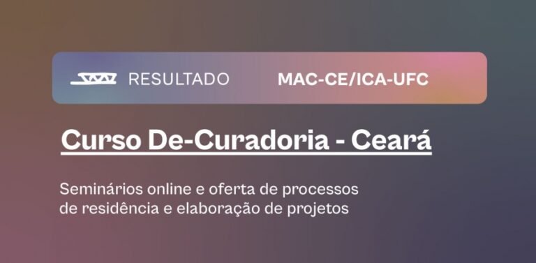Museu de Arte Contemporânea do Ceará divulga resultado de seleção para o curso DeCuradoria Ceará 2022